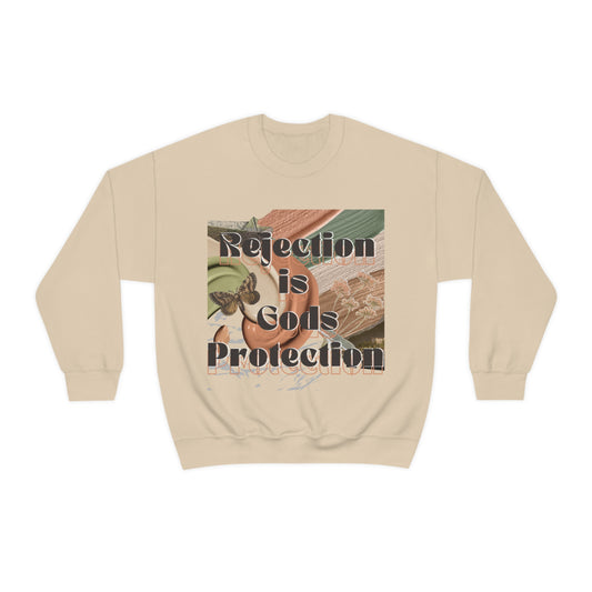 Rejection is God's protection Crewneck Sweatshirt